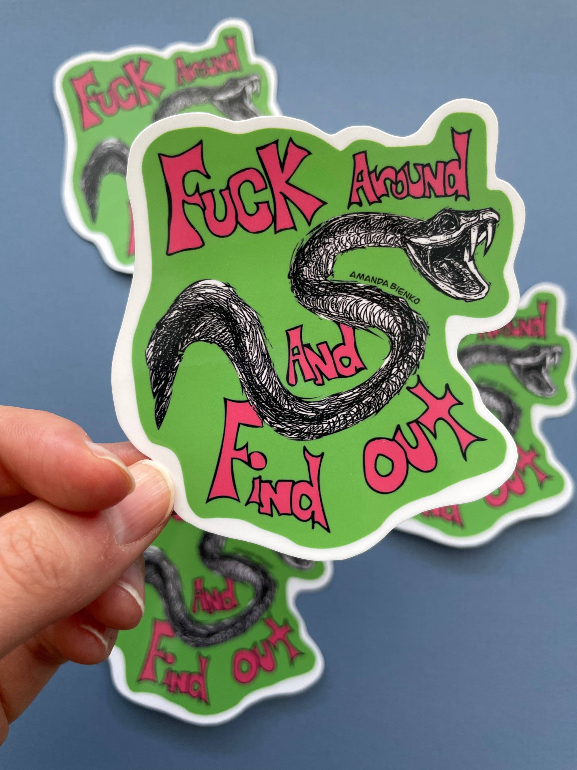 F Around & Find Out Sassy Cursing Snake Sticker